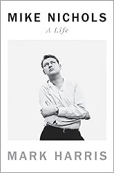 Cover of Mike Nichols: A Life