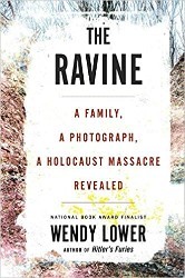 Cover of The Ravine: A Family, a Photograph, a Holocaust Massacre Revealed