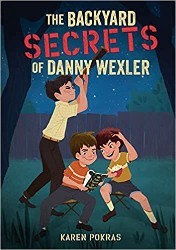 Cover of The Backyard Secrets of Danny Wexler