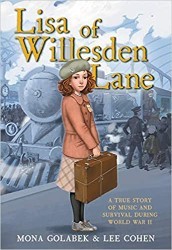 Cover of Lisa of Willesden Lane: A True Story of Music and Survival During World War II 