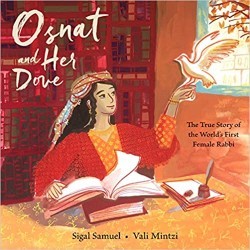 Cover of Osnat and Her Dove: The True Story of the World's First Female Rabbi