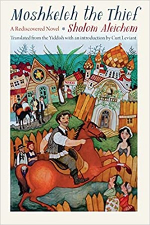 Cover of Moshkeleh the Thief: A Rediscovered Novel