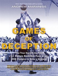 Cover of Games of Deception: The True Story of the First US Olympic Basketball Team at the 1936 Olympics in Hitler’s Germany