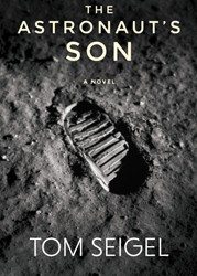 Cover of The Astronaut's Son: A Novel