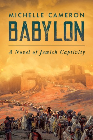 Cover of Babylon: A Novel of Jewish Captivity