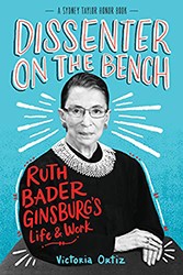 Cover of Dissenter on the Bench: Ruth Bader Ginsburg’s Life and Work