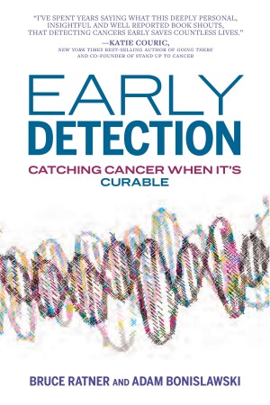 Cover of Early Detection: Catching Cancer When It's Curable