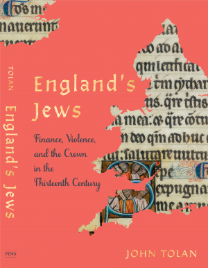 Cover of England's Jews: Finance, Violence, and the Crown in the Thirteenth Century