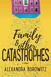 Cover of Family and Other Catastrophes