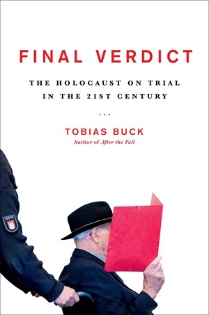 Cover of Final Verdict: The Holocaust on Trial in the 21st Century