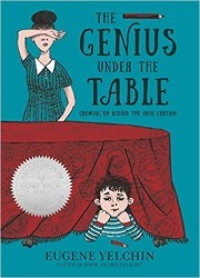 Cover of The Genius Under the Table: Growing Up Behind the Iron Curtain
