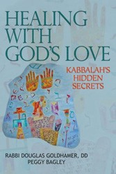 Cover of Healing with God's Love: Kabbalah's Hidden Secrets