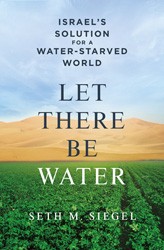 Cover of Let There Be Water: Israel's Solution for a Water-Starved World
