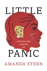 Cover of Little Panic: Dispatches from an Anxious Life