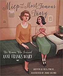 Cover of Miep and the Most Famous Diary: The Woman Who Rescued Anne Frank’s Diary