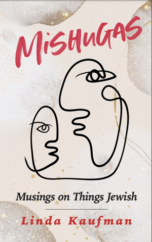 Cover of Mishugas: Musings on Things Jewish