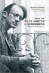 Cover of From the Vilna Ghetto to Nuremberg: Memoir and Testimony