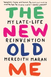 Cover of The New Old Me