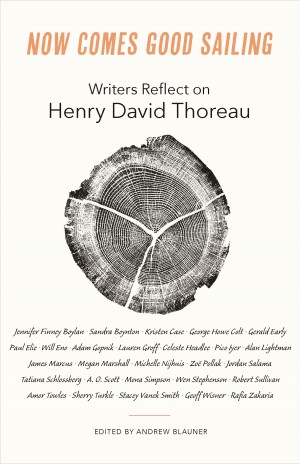 Cover of Now Comes Good Sailing: Writers Reflect on Henry David Thoreau