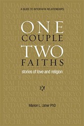 Cover of One Couple Two Faiths: Stories of Love and Religion