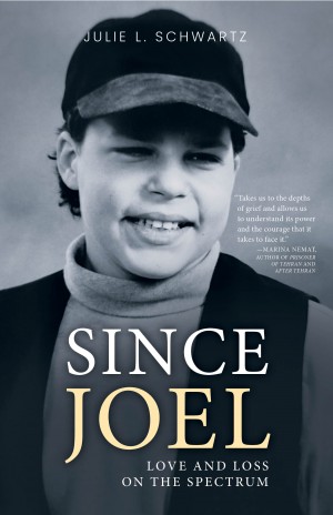 Cover of Since Joel: Love and Loss on the Spectrum