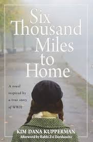 Cover of Six Thousand Miles to Home: A Novel Inspired by a True Story of World War II