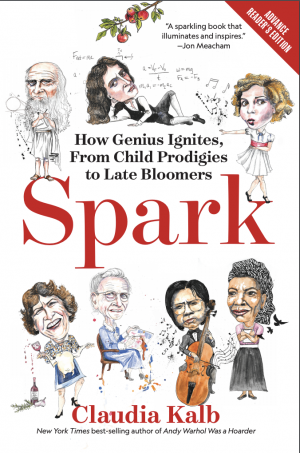 Cover of Spark: How Genius Ignites, From Child Prodigies to Late Bloomers