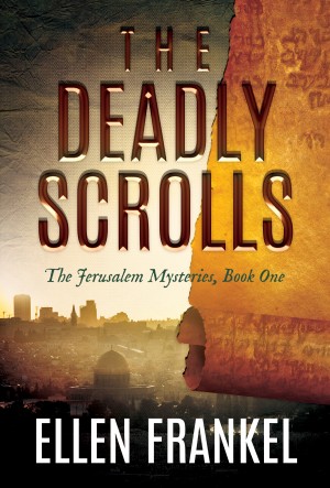 Cover of The Deadly Scrolls: Book 1 in The Jerusalem Mysteries