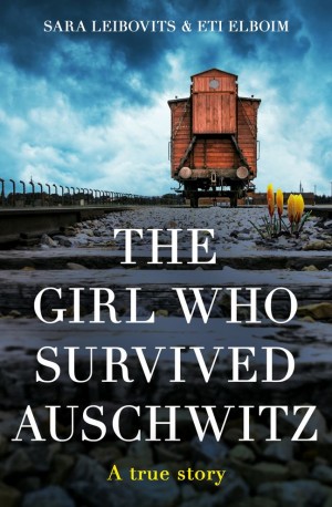 Cover of The Girl Who Survived Auschwitz