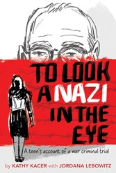 Cover of To Look a Nazi in the Eye: A Teen's Account of a War Criminal Trial
