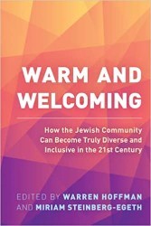 Cover of Warm and Welcoming: How the Jewish Community Can Become Truly Diverse and Inclusive in the 21st Century 