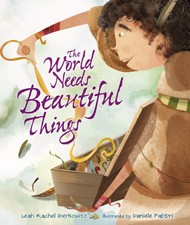Cover of The World Needs Beautiful Things