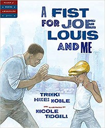Cover of A Fist for Joe Louis and Me