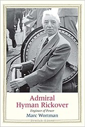 Cover of Admiral Hyman Rickover: Engineer of Power