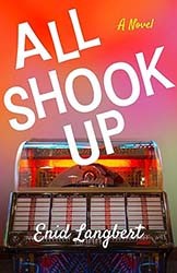 Cover of All Shook Up: A Novel