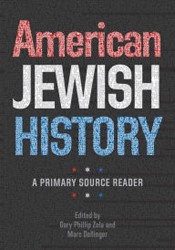 Cover of American Jewish History: A Primary Source Reader