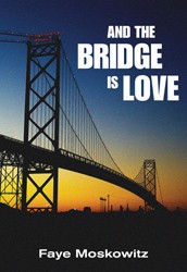 Cover of And the Bridge is Love