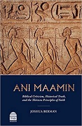 Cover of Ani Maamin: Biblical Criticism, Historical Truth and the Thirteen Principles of Faith