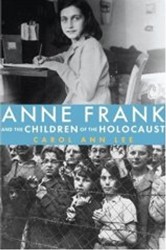 Cover of Anne Frank and the Children of the Holocaust