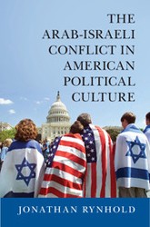 Cover of The Arab-Israeli Conflict in American Political Culture