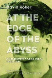 Cover of At the Edge of the Abyss: A Concentration Camp Diary, 1943-1944