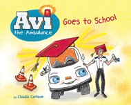 Cover of Avi the Ambulance Goes to School