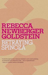 Cover of Betraying Spinoza: The Renegade Jew Who Gave Us Modernity