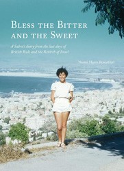 Cover of Bless the Bitter and the Sweet: A Sabra Girls's Diary from the Last Days of British Rule and the Rebirth of Israel