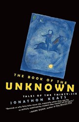 Cover of The Book of the Unknown: Tales of the Thirty-Six