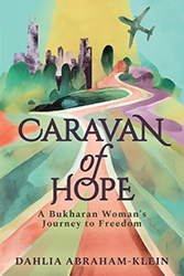 Cover of Caravan of Hope: A Bukharan Woman's Journey to Freedom