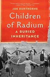 Cover of Children of Radium: A Buried Inheritance