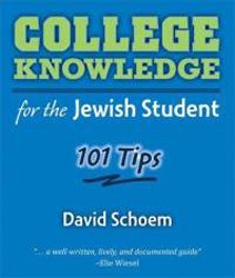 Cover of College Knowledge for the Jewish Student: 101 Tips