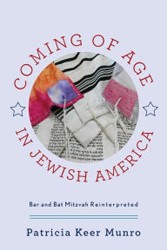 Cover of Coming of Age in Jewish America: Bar and Bat Mitzvah Reinterpreted