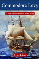 Cover of Commodore Levy: A Novel of Early America in the Age of Sail
